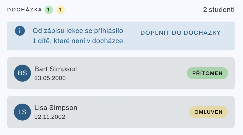 Upozornění na nově přihlášené dítě v docházce lekce